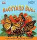 Backyard Bugs Book (DK Publishing)